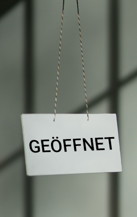 Wir haben geöffnet! Wir haben geöffnet!